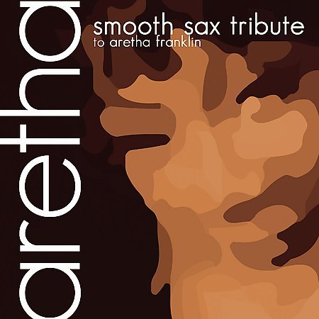 VA - Smooth Sax Tribute To Aretha Franklin (2005)