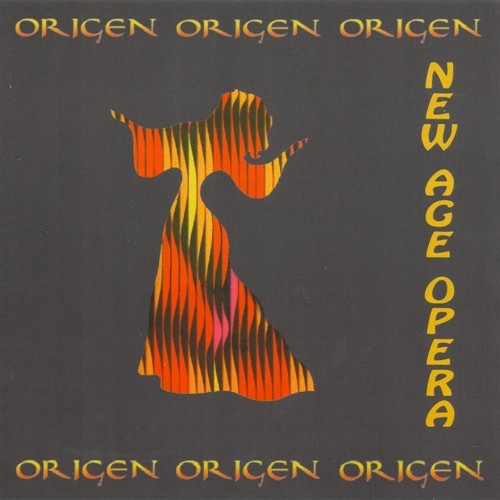 Origen - 2005 - New Age Opera