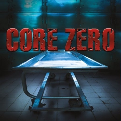 Core Zero – Core Zero (2016)