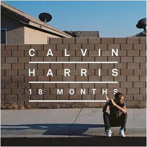 Calvin Harris - 18 Months (Deluxe Edition) (2012)